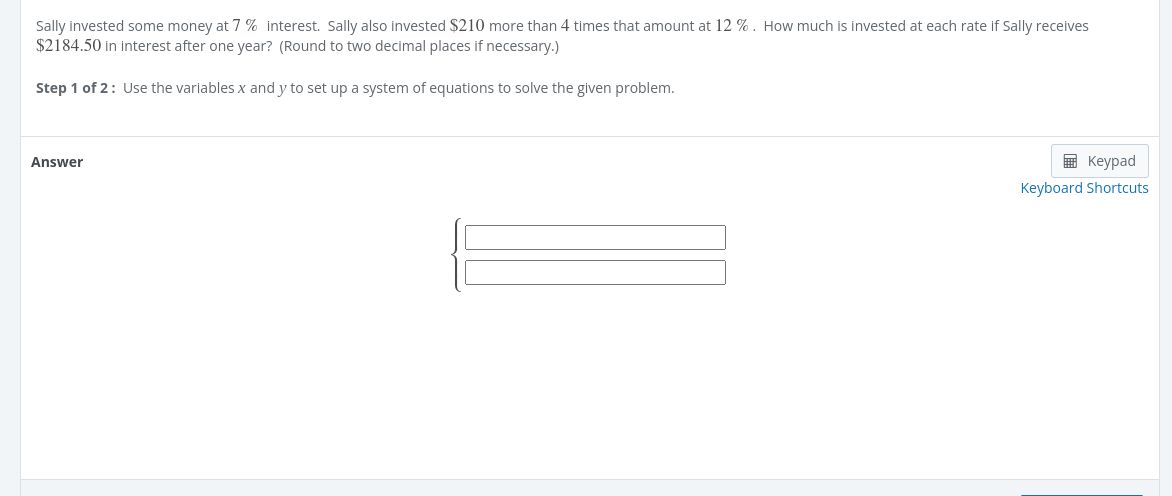 Solved Sally invested some money at 7% interest. Sally also | Chegg.com