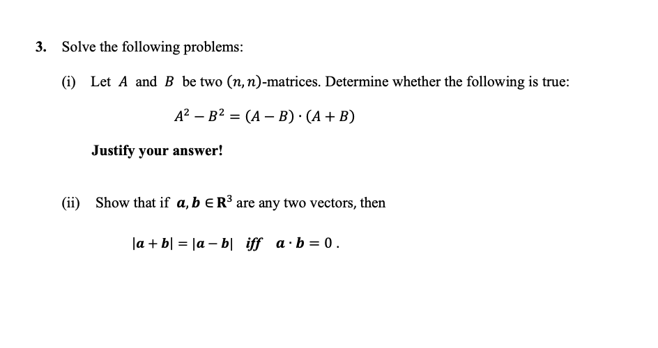 Solved Solve The Following Problems: (i) Let A And B Be Two | Chegg.com