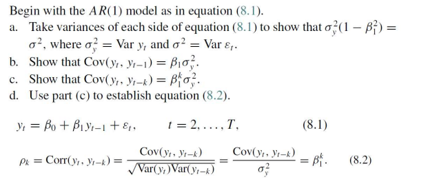 Solved Begin with the AR(1) model as in equation (8.1). a. | Chegg.com