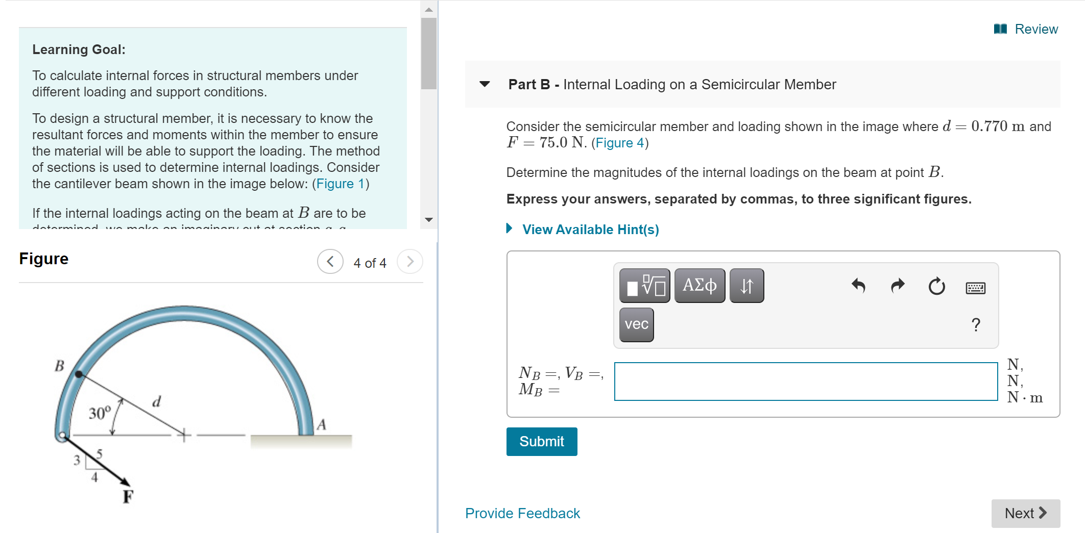 Solved 1 Review Learning Goal: Part A - Internal Loading Due | Chegg.com