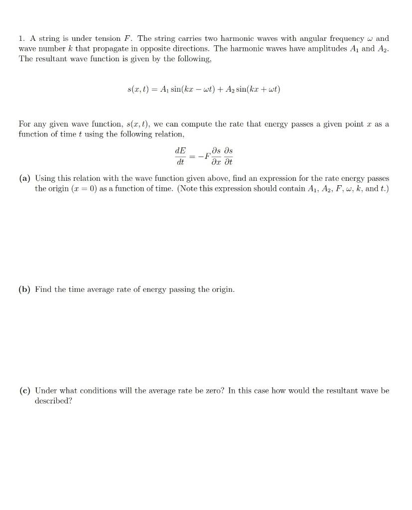 Solved 1. A string is under tension F. The string carries | Chegg.com