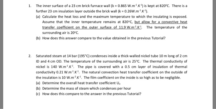 Solved 1. The inner surface of a 23 cm brick furnace wall (k | Chegg.com