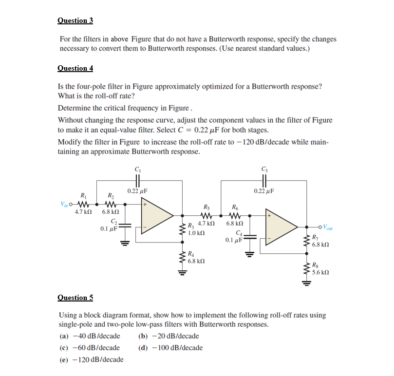 Question 3 For the filters in above Figure that do | Chegg.com