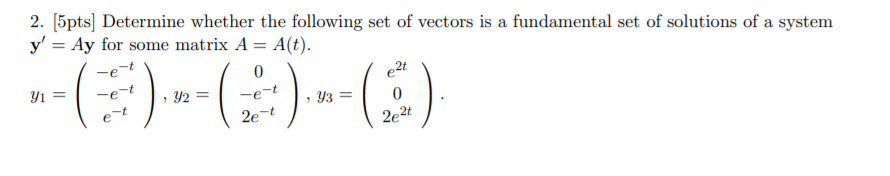 Solved 2. (5pts Determine whether the following set of | Chegg.com