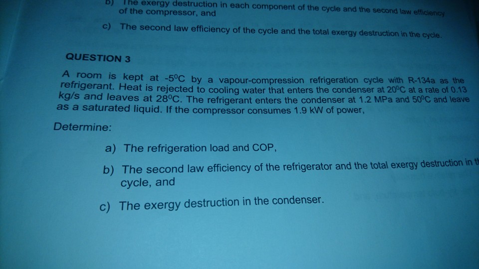 Solved B) Exergy Destruction In Each Component Of The Cycle | Chegg.com