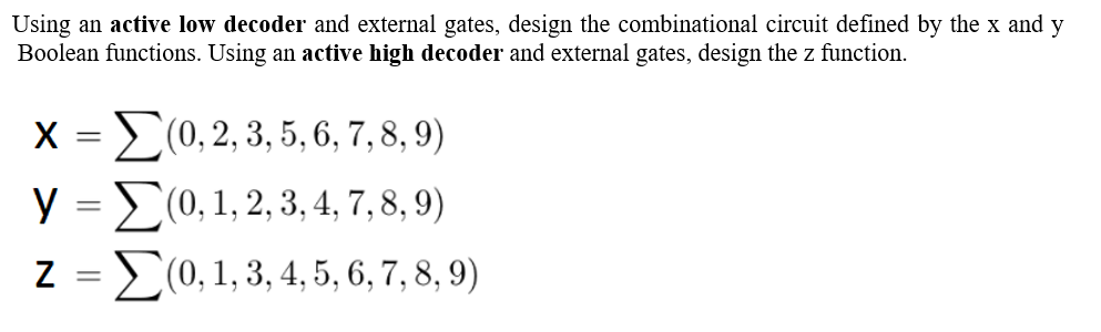 Solved Using an active low decoder and external gates, | Chegg.com