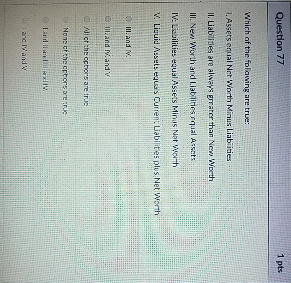 Solved Question 73 1 pts Which of the following statements | Chegg.com