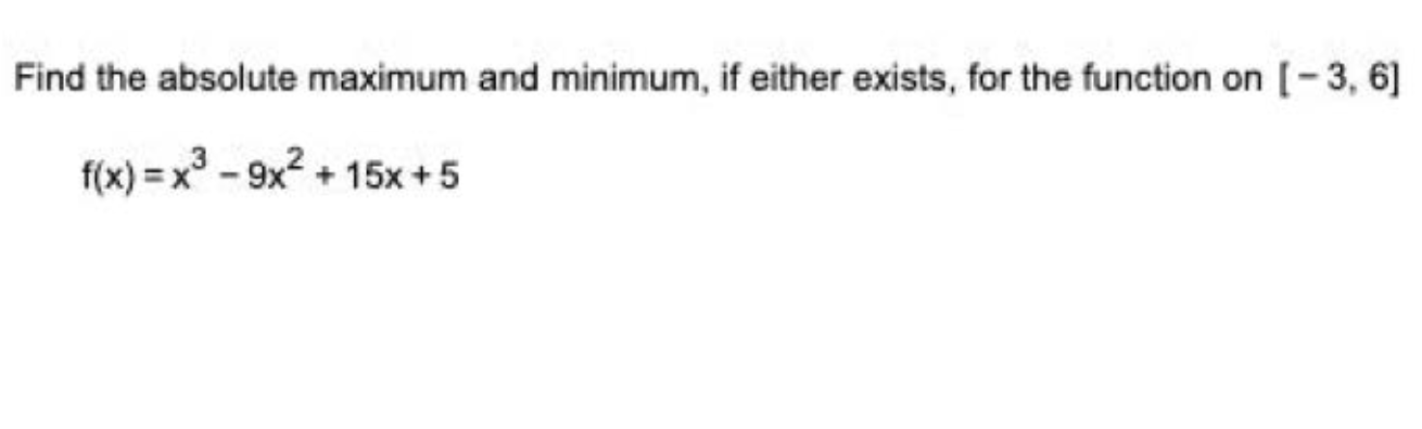 Find The Absolute Maximum And Minimum If Either