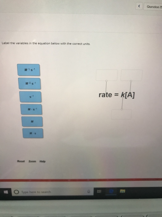 Solved Question 15 Label The Variables In The Equation Below 1389