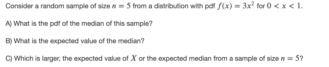 Solved Consider a random sample of size n= : 5 from a | Chegg.com