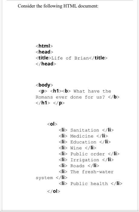 Solved Consider The Following HTML Document: Life Of Brian | Chegg.com