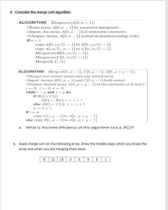 4. Consider the merge sort algorithm: ALGORITHM | Chegg.com