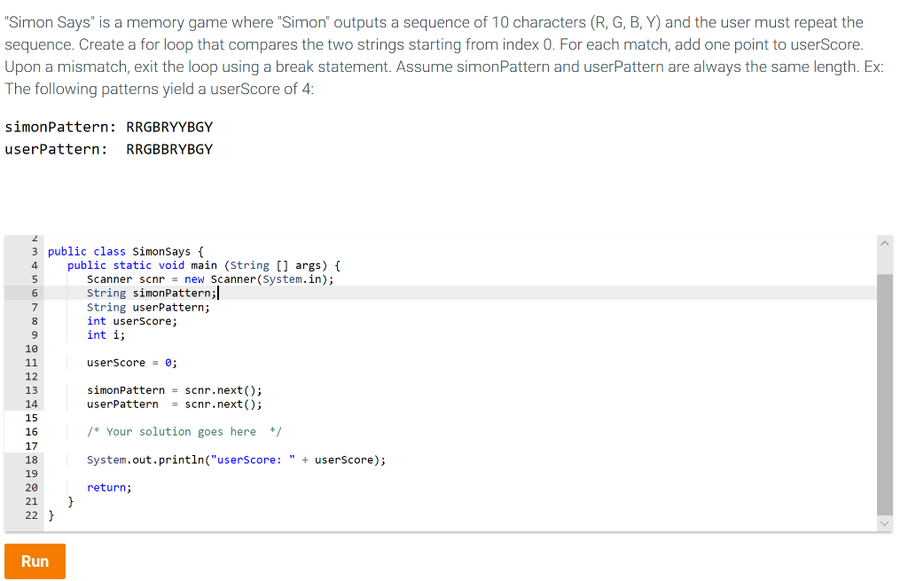 Simon Says Is A Memory Game Where Simon Outputs A Chegg Com