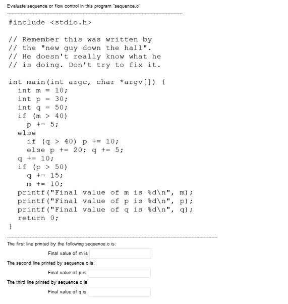 Solved Evaluate sequence or flow control in this program | Chegg.com