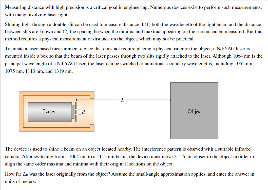 Solved Measuring distance with high precision is a critical | Chegg.com
