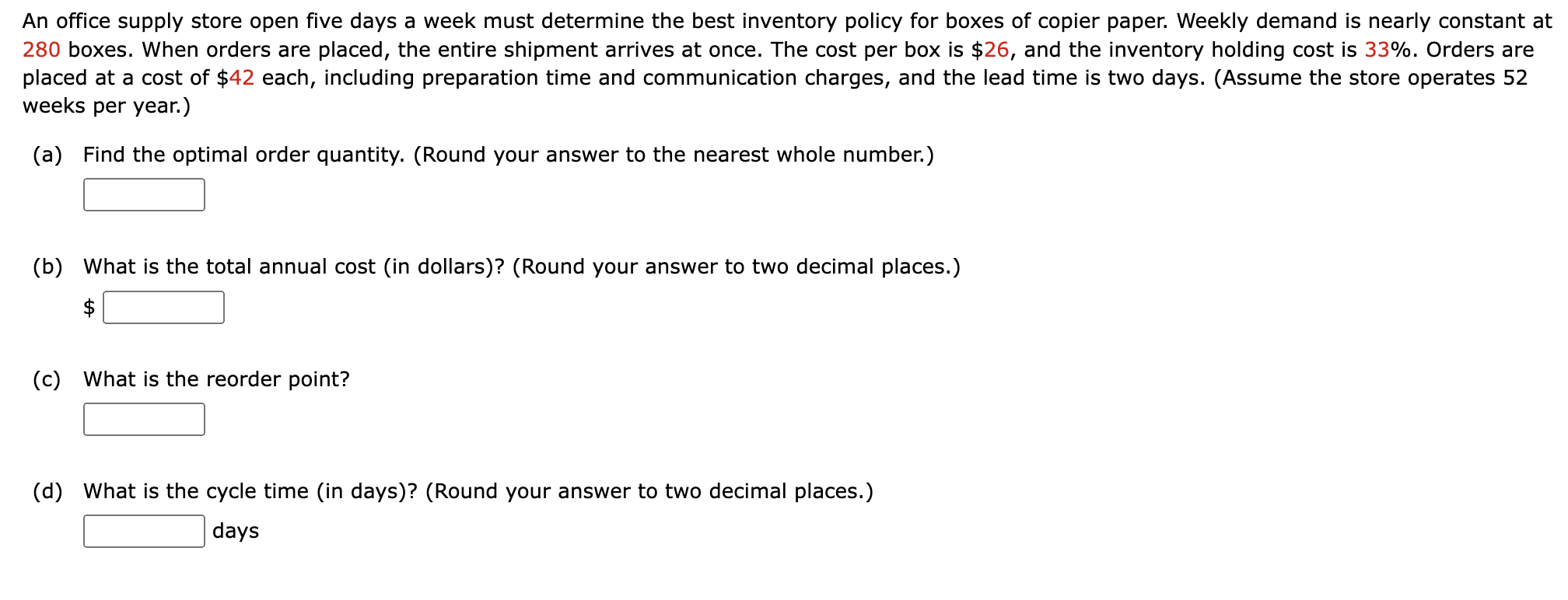 Solved An office supply store open five days a week must