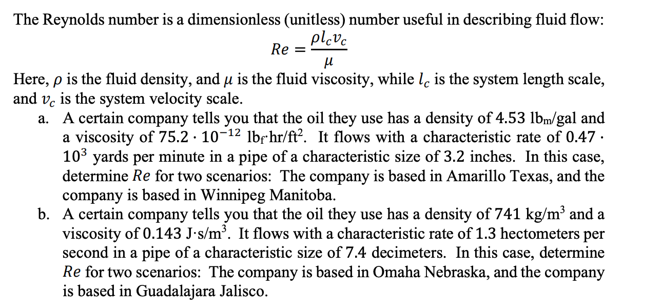 Solved = and vc The Reynolds number is a dimensionless | Chegg.com
