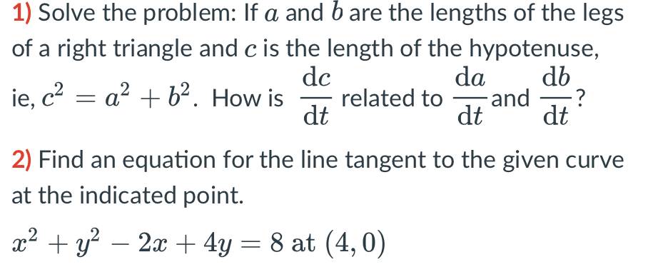 Solved 1) Solve The Problem: If A And B Are The Lengths Of | Chegg.com