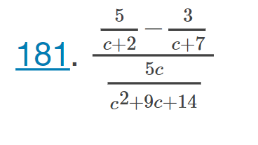 Solved 5 3 181. c+2 c+7 50 c2+9c+14 | Chegg.com