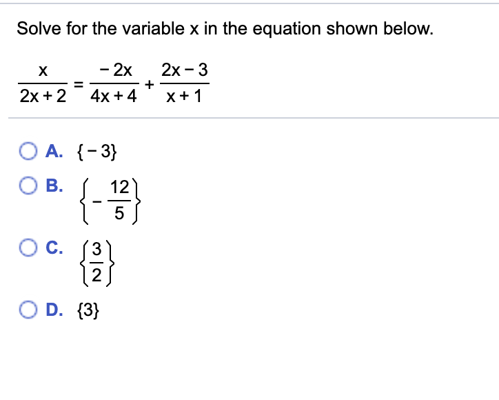 Solved Solve for the variable x in the equation shown below. | Chegg.com