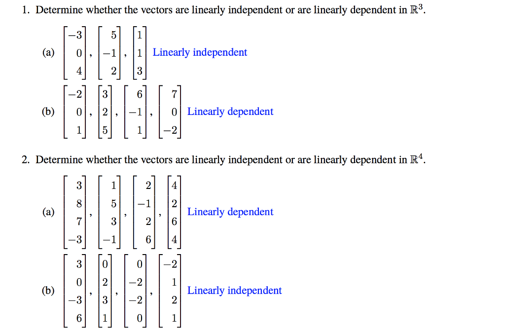 Solved 1. Determine whether the vectors are linearly | Chegg.com