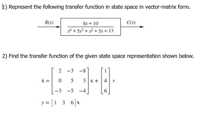 Solved (1) Represent the following transfer function in | Chegg.com