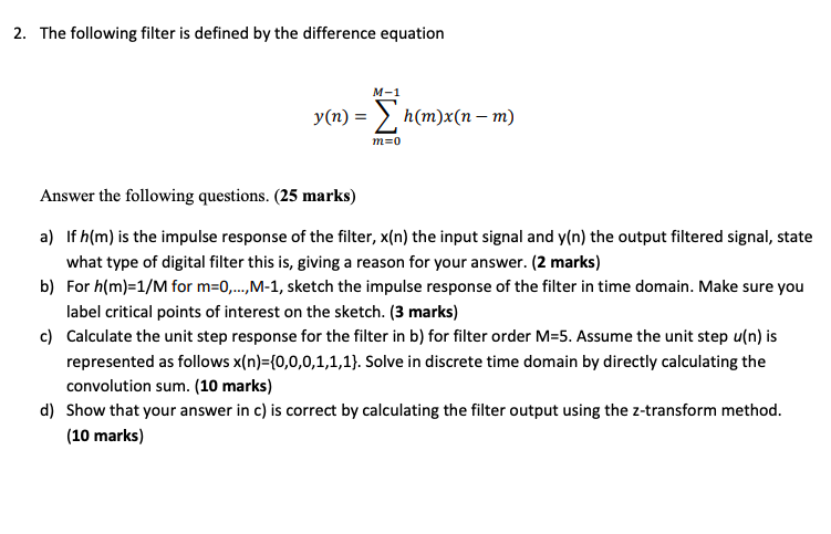 Solved 2. The following filter is defined by the difference | Chegg.com