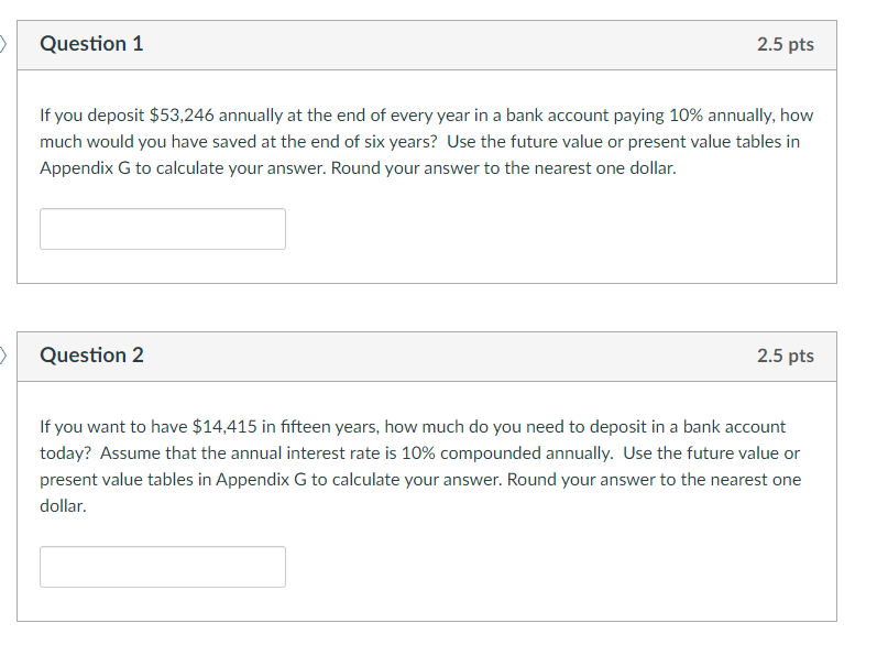 Solved If you deposit 53,246 annually at the end of every