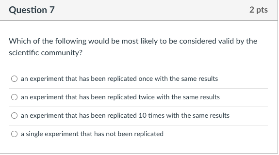 Solved Question 7 2 pts Which of the following would be most | Chegg.com