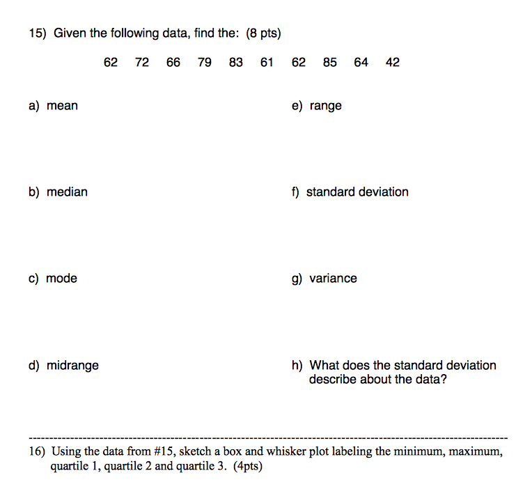 Solved 15) Given the following data, find the: (8 pts) 62 72 | Chegg.com