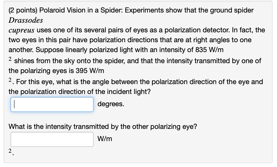 Solved (2 points) Polaroid Vision in a Spider: Experiments | Chegg.com