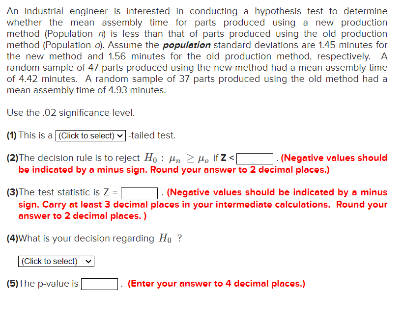 Solved An industrial engineer is interested in conducting a | Chegg.com