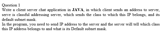 Question 1 Write a client server chat application in | Chegg.com