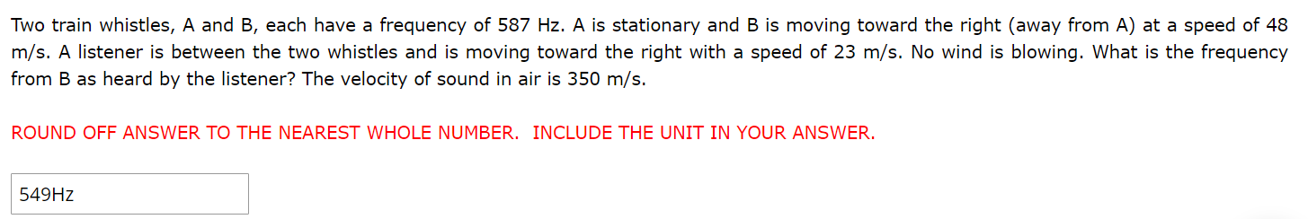 Solved Two Train Whistles, A And B, Each Have A Frequency Of | Chegg.com