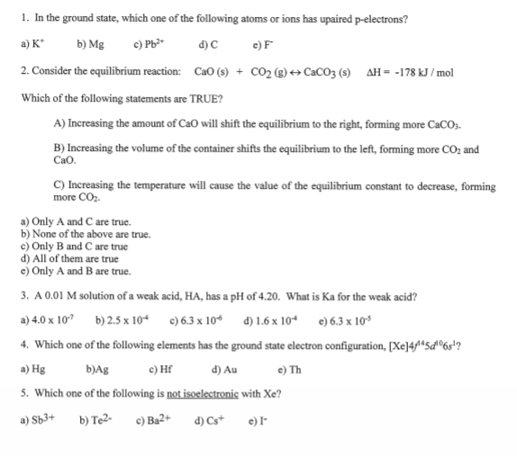 Solved 1. In the ground state, which one of the following | Chegg.com