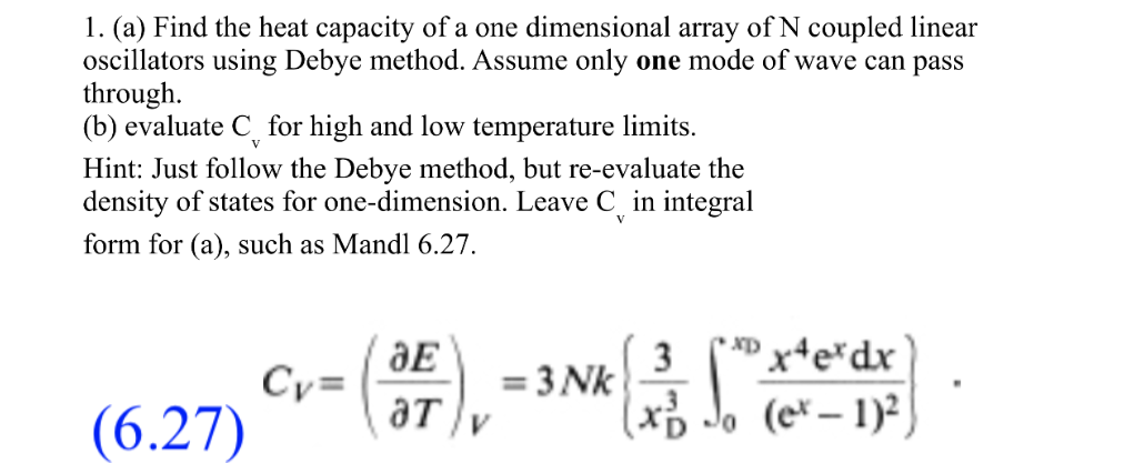 Solved 1. (a) Find the heat capacity of a one dimensional | Chegg.com