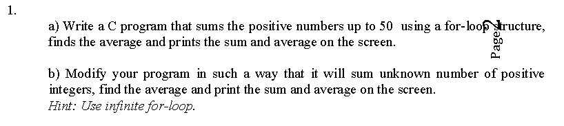 Solved 1. a) Write a C program that sums the positive | Chegg.com