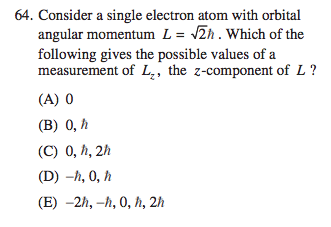 Solved 64. Consider a single electron atom with orbital | Chegg.com