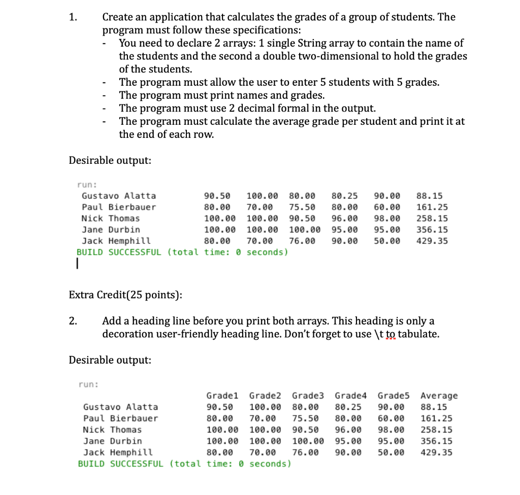 Solved 1. Create an application that calculates the grades | Chegg.com