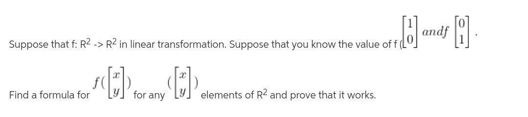 Solved andf Suppose that f: R2 -> R2 in linear | Chegg.com