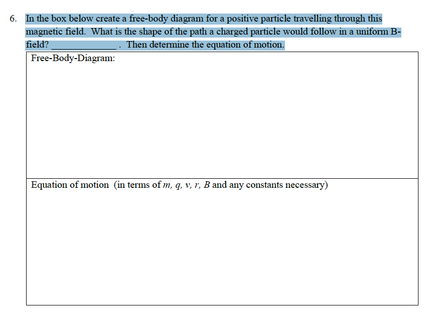 Solved 6. In the box below create a free-body diagram for a | Chegg.com