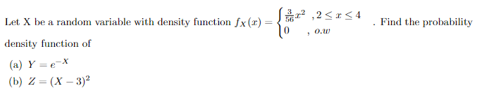 Solved Let X be a random variable with density function | Chegg.com
