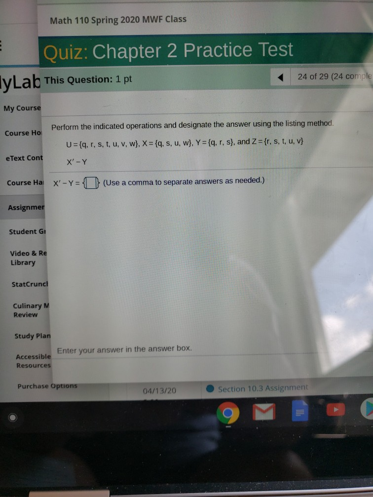 Solved Math 110 Spring 2020 MWF Class Quiz: Chapter 2 | Chegg.com