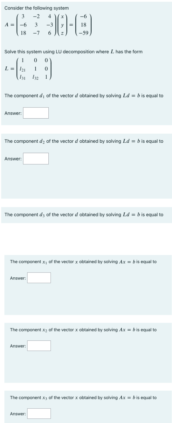 Solved Consider the following system -6 --- A= -6 18 -59 | Chegg.com