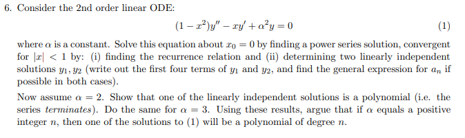 Solved 6. Consider the 2nd order linear ODE: (1 - ??)y" – | Chegg.com