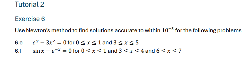 Solved Tutorial 2Exercise 6Use Newton's method to ﻿find | Chegg.com