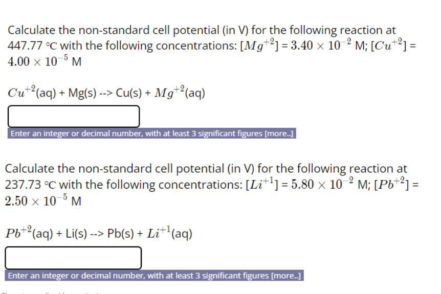 Solved Calculate the nonstandard cell potential (in V) for