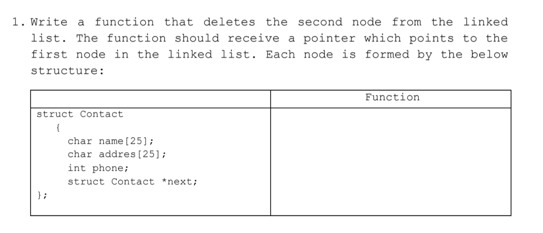 Solved 1. Write a function that deletes the second node from | Chegg.com