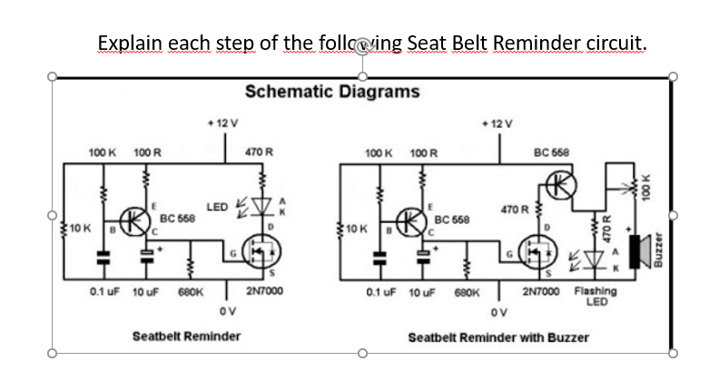 Solved Explain each step of the following Seat Belt Reminder | Chegg.com