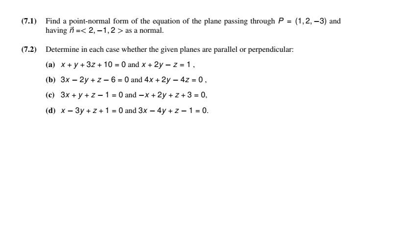 Solved 7 1 Find A Point Normal Form Of The Equation Of The Chegg Com